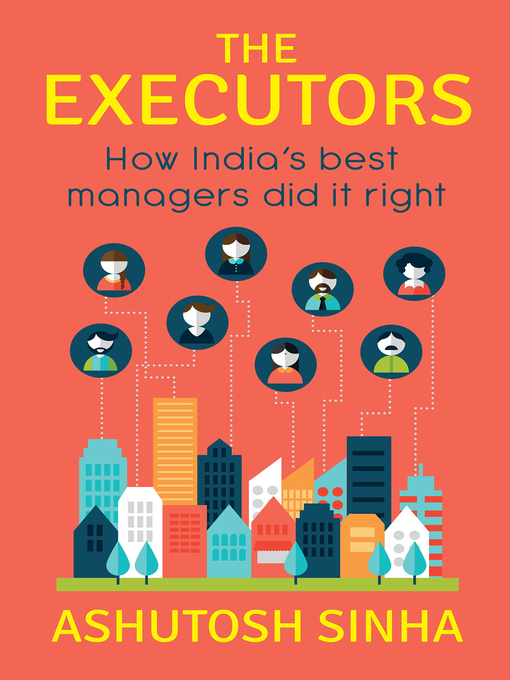 Title details for The Executors by Ashutosh Sinha - Wait list